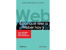 Livro ¿Por qué leer a Weber hoy? de Nora Rabotnikof, Ulises Schmill et al. (Espanhol)