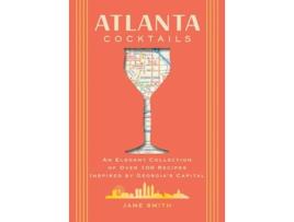 Livro Atlanta Cocktails de Thomas Nelson (Inglês - Capa Dura)