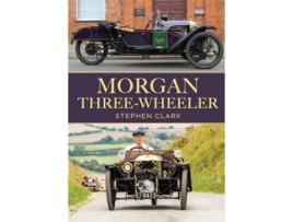 Livro Morgan Three-wheeler De Stephen Clark (inglês)