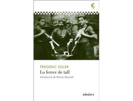 Livro Lo Ferrer De Tall de Frederic Soler I Hubert (Catalão)