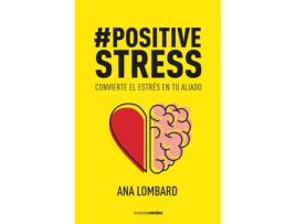 Livro #Positivestress de Ana Lombard (Espanhol)