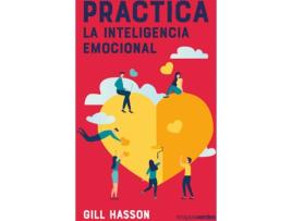 Livro Practica La Inteligencia Emocional de Gill Hasson (Espanhol)
