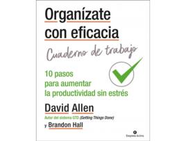 Livro Organízate Con Eficacia - Cuaderno De Trabajo de David Allen (Espanhol)