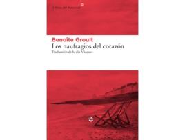 Livro Los Naufragios Del Corazón de Benoite Groult (Espanhol) 