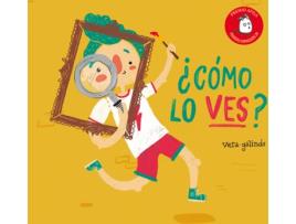 Livro ¿Cómo Lo Ves? de Vera Galindo (Espanhol)