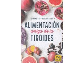 Livro Alimentación Amiga De La Tiroides de Simone Grazioli Schager (Espanhol)