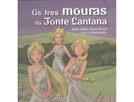 Livro As Tres Mouras Da Fonte Lantana de Xoán Carlos García Porral (Galego)