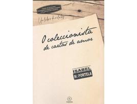 Livro O Coleccionista De Cartas De Amor de Isabel Mancebo Portela (Galego)