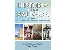 Livro Historia De Las Baleares (1780-2017) de Miquel Àngel Casasnovas Camps (Espanhol)