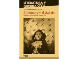 Livro El Hombre Y El Trabajo de Arturo Serrano Plaja (Espanhol)