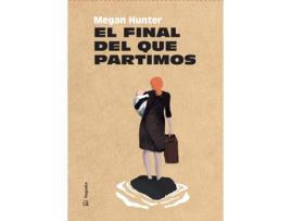 Livro El Final Del Que Partimos de Megan Hunter (Espanhol)