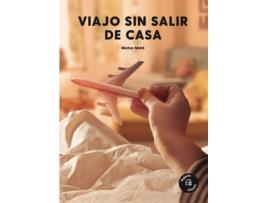 Livro Viajo Sin Salir De Casa de Mateo Maté (Espanhol)