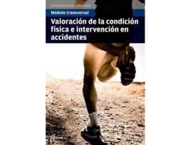 Livro Valoración De La Condición Física E Intervención En Accidentes de Vários Autores (Espanhol)