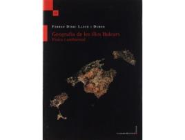 Livro Geografia De Les Illes Balears de Ferran Dídac Lluch I Dubon (Catalán)