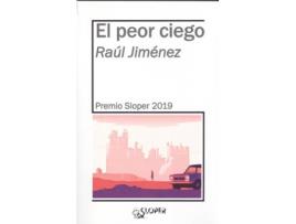 Livro El Peor Ciego de Raul Jiménez (Espanhol)