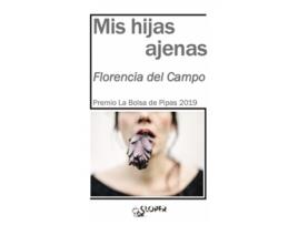 Livro Mis Hijas Ajenas de Del Campo Florencia (Espanhol)