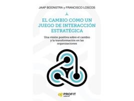 Livro El Cambio Como Un Juego De Interacción Esttatègica de Jaap Boonstra (Espanhol)