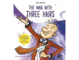 Livro The Man With Three Hairs de Joan Rossell (Inglês)