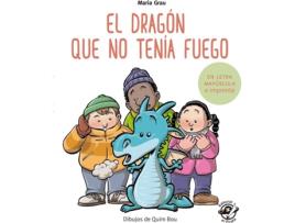 Livro El Dragón Que No Tenía Fuego de María Grau Saló (Espanhol)