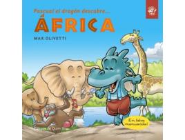 Livro Pascual El Dragón Descubre África - Cuentos En Letra Ligada de Max Olivetti (Espanhol)