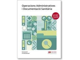 Livro Operacións Administrativas I Documentació Sanitaria. Formació Profesional 2019 de VVAA (Catalão)