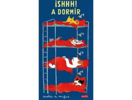 Livro ¡Shhh! A Dormir de Dorothée De Monfreid (Espanhol)