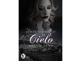 Livro Vente Conmigo Al Cielo de Mencia Yano (Espanhol)