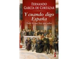 Livro Y Cuando Digo España de Fernando García De Cortázar Ruiz De Aguirre (Espanhol)