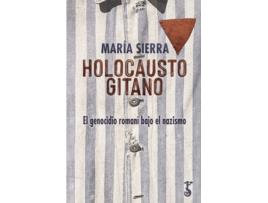 Livro Holocausto Gitano de María Sierra Alonso (Espanhol)