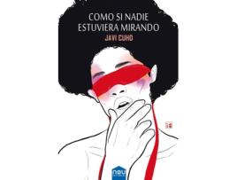 Livro Como Si Nadie Estuviera Mirando de Javi Cuho (Espanhol)