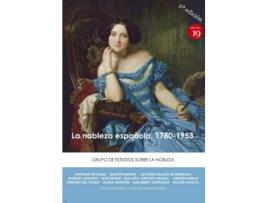 Livro La Nobleza Española, 1780-1953 de Grupo De Estudio De Hª De La Nobleza (Espanhol)