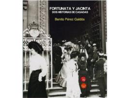 Livro Fortunata Y Jacinta. Dos Historias De Casadas de Benito Pérez Galdós (Espanhol)