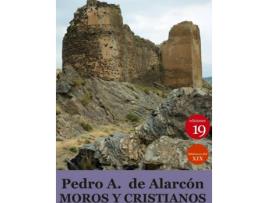 Livro Moros Y Cristianos de Pedro Antonio Alarcon (Espanhol)