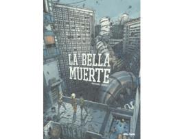 Livro La Bella Muerte de Mathieu Bablet (Espanhol)