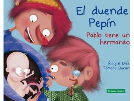 Livro El Duende Pepín. Pablo Tiene Un Hermanito de Raquel Díez (Espanhol)