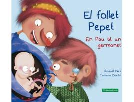 Livro El Follet Pepet. En Pau Té Un Germanet de Raquel Díez (Catalão)