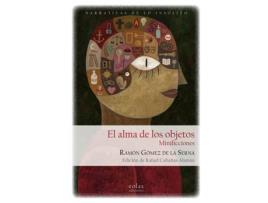 Livro El Alma De Los Objetos de Ramón Gómez De La Serna (Espanhol)