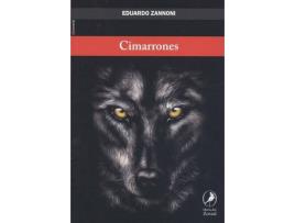 Livro Cimarrones de Eduardo Zannoni (Espanhol)