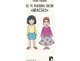 Livro Si Te Pudiera Decir ?Gracias?. de Yukari Takinami (Espanhol)