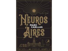 Livro Neuros Aires de Caellas Marc (Espanhol)