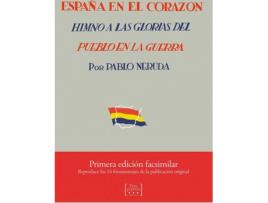 Livro España En El Corazón de Neruda Pablo (Espanhol)