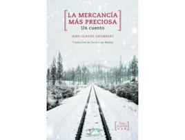 Livro La Mercancía Más Preciosa de Grumberg Jean-Claude (Espanhol)