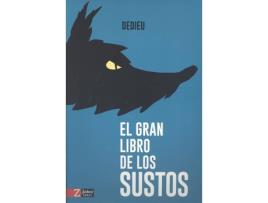 Livro El Gran Libro De Los Sustos de Thierry Dedieu (Espanhol)