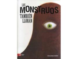 Livro Los Monstruos Tambièn Lloran de Guillaume Duprat (Espanhol)