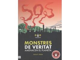 Livro Monstres De Veritat Amenacen El Planeta de Marie G. Rohde (Catalão)