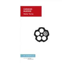 Livro Caracas Muerde de Héctor Torres (Espanhol) 