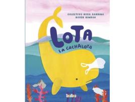 Livro Lota, La Cachalota de Roser Rimbau (Espanhol)