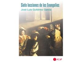 Livro Siete Lecciones De Los Evangelios de José Luis Gutiérrez García (Espanhol)