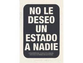 Livro No Le Deseo Un Estado A Nadie de Santiago López Petit (Espanhol)