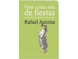 Livro Viaje A Una Sala De Fiestas de Rafael Azcona Fernández (Espanhol)